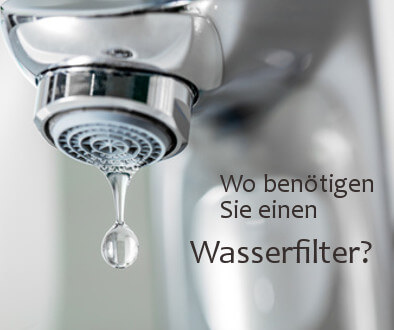 Trinkwasserfilter nach Einsatzbereichen