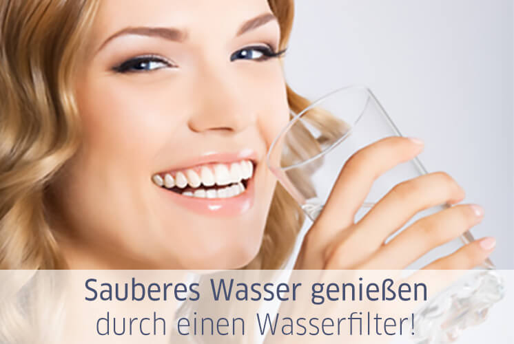 Wasserfilter gezielt einsetzen