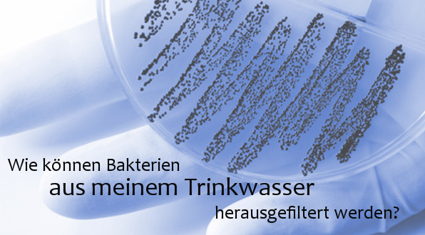 Wasserfilter gegen Bakterien